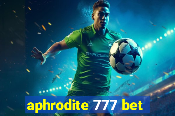 aphrodite 777 bet